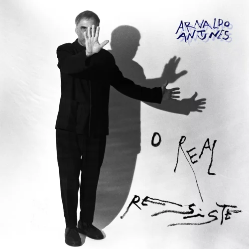 LP Arnaldo Antunes - O Real Resiste